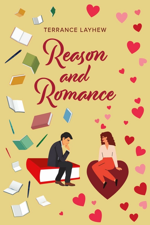Reason and Romance -  Terrance Layhew
