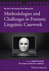 Methodologies and Challenges in Forensic Linguistic Casework - 