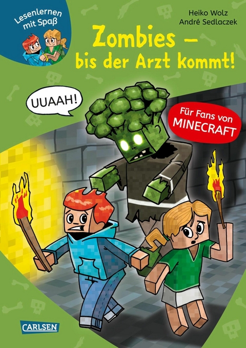 Minecraft 1: Zombies &ndash; bis der Arzt kommt! - Heiko Wolz