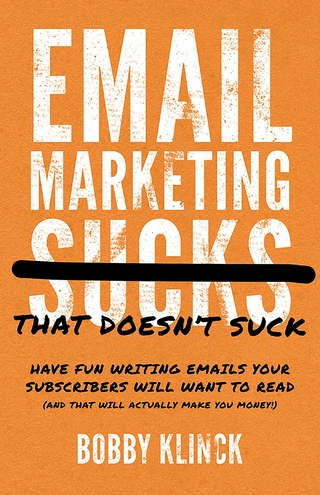 Email Marketing That Doesn't Suck