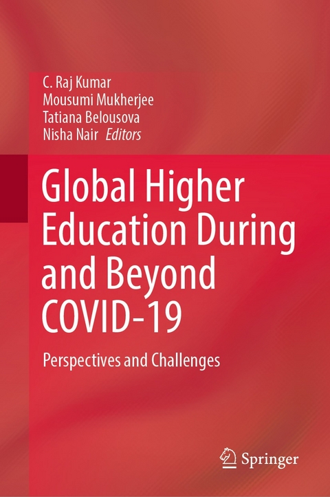 Global Higher Education During and Beyond COVID-19 - 