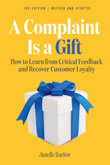 A Complaint Is a Gift, 3rd Edition - Janelle Barlow