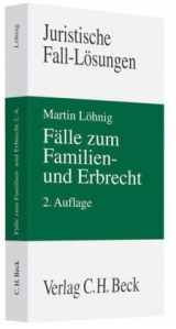 F&auml;lle zum Familien- und Erbrecht - Martin L&ouml;hnig