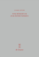 Vom R&ouml;mertum zum &Auml;sthetizismus - Eckard Lef&egrave;vre