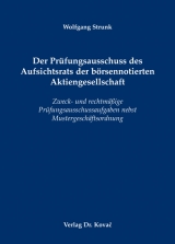 Der Pr&uuml;fungsausschuss des Aufsichtsrats der b&ouml;rsennotierten Aktiengesellschaft - Wolfgang Strunk