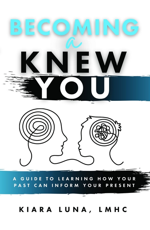 Becoming A Knew You - Kiara Luna