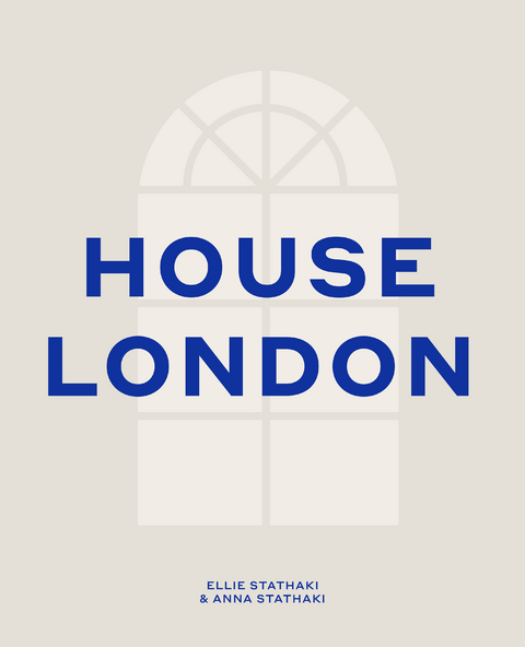 House London - Ellie Stathaki