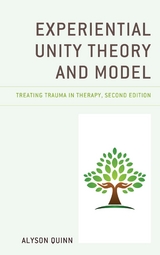 Experiential Unity Theory and Model -  Alyson Quinn