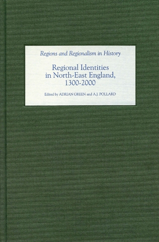 Regional Identities in North-East England, 1300-2000