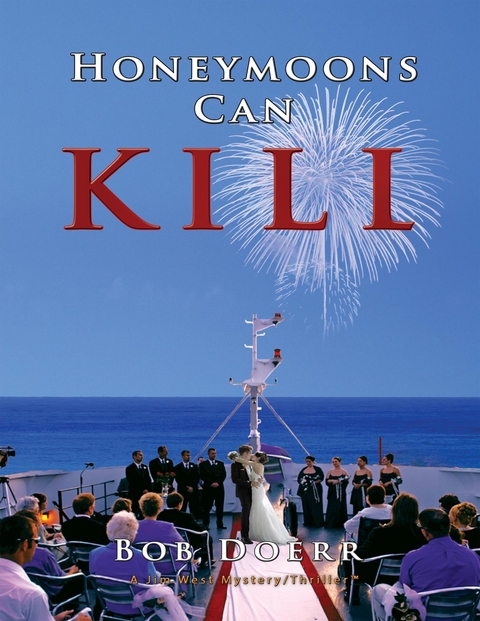 Honeymoons Can Kill - Bob Doerr