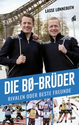 Die B&oslash;-Br&uuml;der - Lasse L&oslash;nnebotn