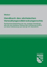 Handbuch des s&auml;chsischen Verwaltungsvollstreckungsrechts - Klaus Weber