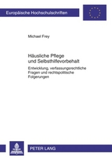 Haeusliche Pflege und Selbsthilfevorbehalt - Michael Frey