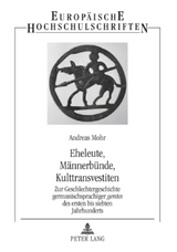 Eheleute, M&auml;nnerb&uuml;nde, Kulttransvestiten - Andreas Mohr
