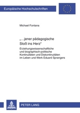 &laquo;...jener p&auml;dagogische Sto&szlig; ins Herz&raquo; - Michael Fontana