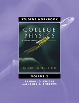 Student Workbook for College Physics - Knight, Randall D.; Jones, Brian; Field, Stuart; Andrews, James H.