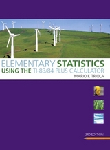 Elementary Statistics Using the TI-83/84 Plus Calculator - Triola, Mario F.