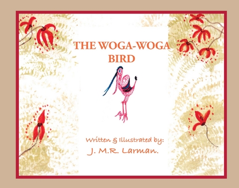 The Woga-Woga Bird - Jessie Larman