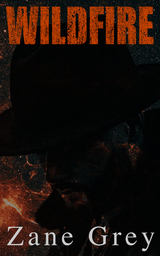 Wildfire - Zane Grey