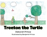 Trenton the Turtle -  Deborah Prince