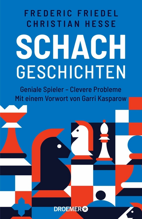 Schachgeschichten - Frederic Friedel, Prof. Dr. Christian Hesse