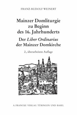 Mainzer Domliturgie zu Beginn des 16. Jahrhunderts - Weinert, Franz R