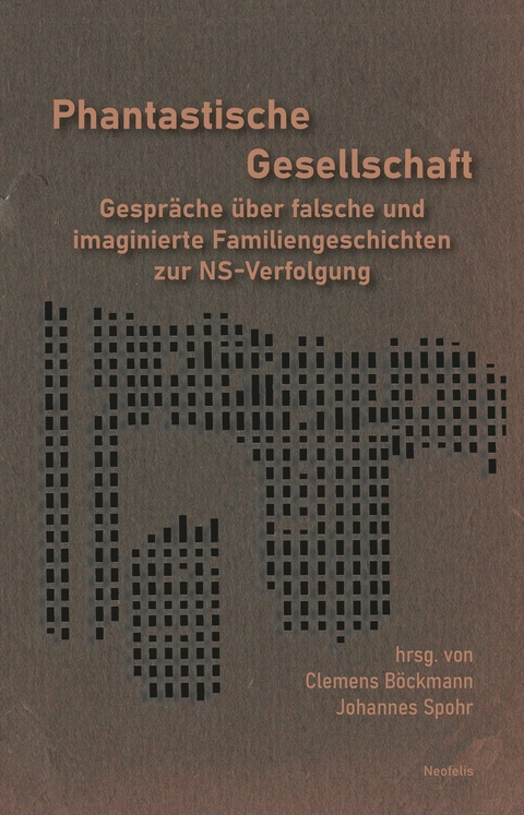 Phantastische Gesellschaft - Clemens B&ouml;ckmann, Rosa Fava, Daniela Henke, Angelika Laumer, Ludwig Lugmeier, Stefan M&auml;chler, Mikl&oacute;s Klaus R&oacute;zsa, Miriam R&uuml;rup, Johannes Spohr, Barbara Steiner, Hans Stoffels, Efraim Zuroff