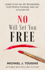 No Will Set You Free - Michael Tougias