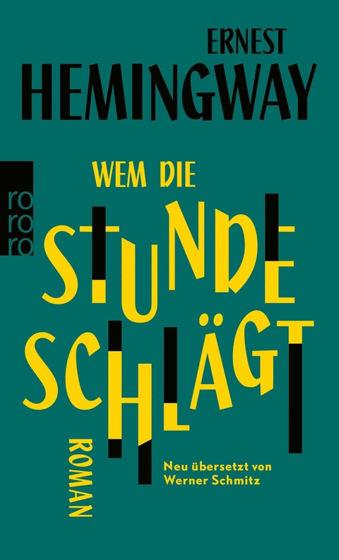 Wem die Stunde schl&auml;gt - Ernest Hemingway