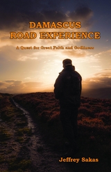 Damascus Road Experience - Jeffery L. Sakas