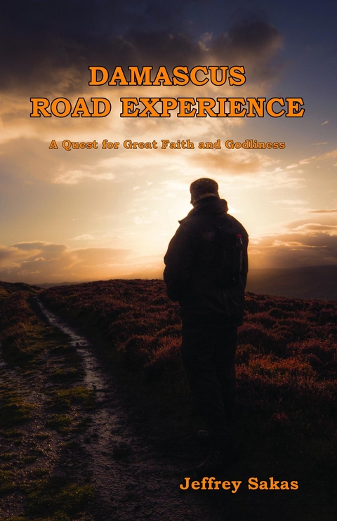 Damascus Road Experience - Jeffery L. Sakas
