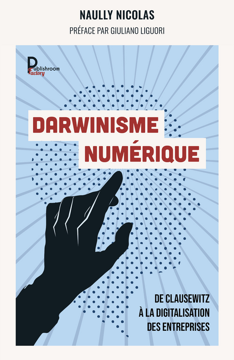 Darwinisme num&eacute;rique - R&eacute;&eacute;dition "Paradoxale Disruption" - Naully Nicolas