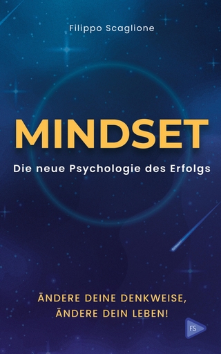 Mindset:  Die neue Psychologie  des Erfolgs