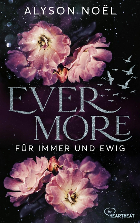 Evermore - F&uuml;r immer und ewig - Alyson No&euml;l