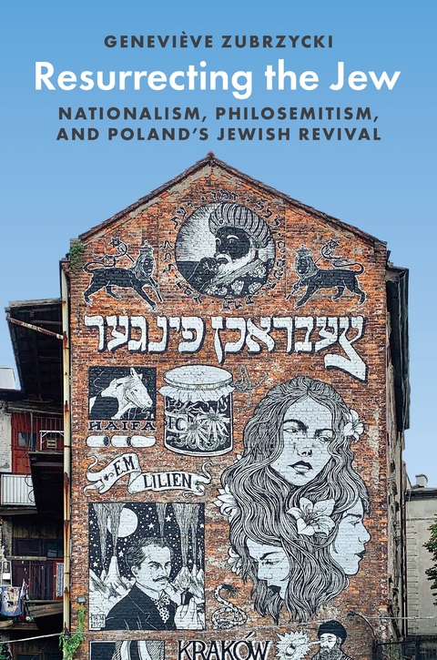 Resurrecting the Jew - Genevi&egrave;ve Zubrzycki