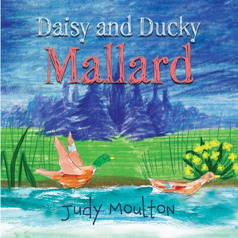 Daisy and Ducky Mallard - Judy Moulton