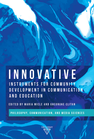 Innovative Instruments for Community Development in Communication and Education