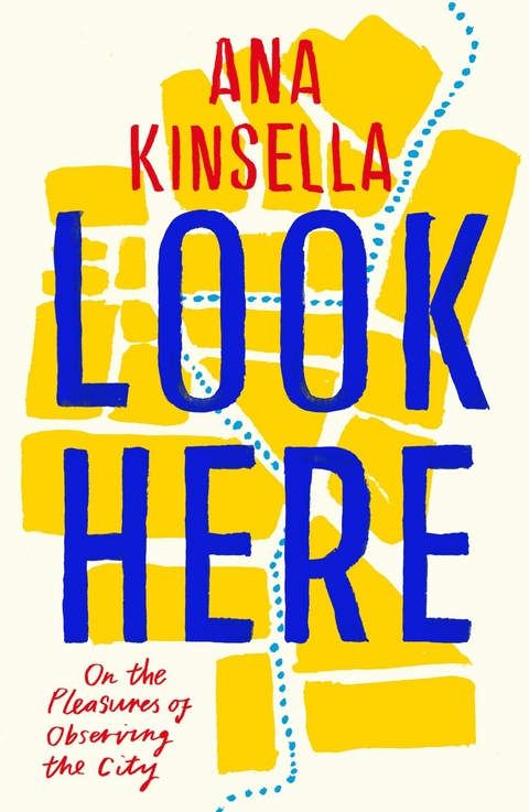 Look Here -  Ana Kinsella