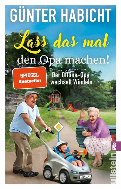 Lass das mal den Opa machen! - G&uuml;nter Habicht