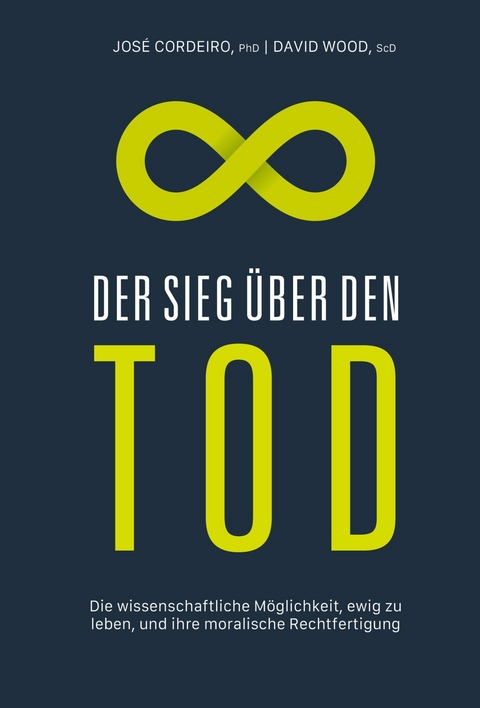 Der Sieg &uuml;ber den Tod -  Jos&eacute; Luis Cordeiro Mateo