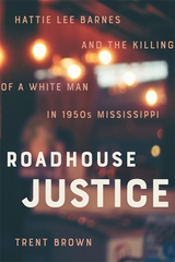 Roadhouse Justice - Trent Brown