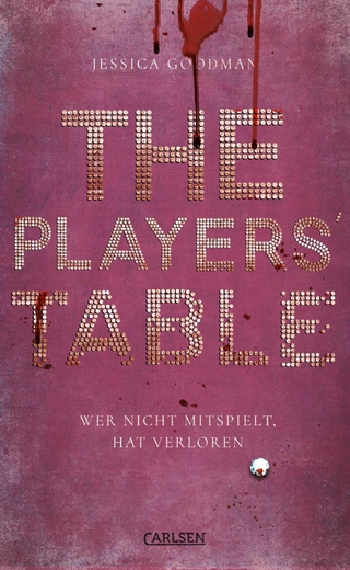 The Players' Table – Wer nicht mitspielt, hat verloren