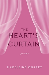 The Heart's Curtain - Madeleine Onraet