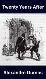 Twenty Years After - Dumas Alexandre