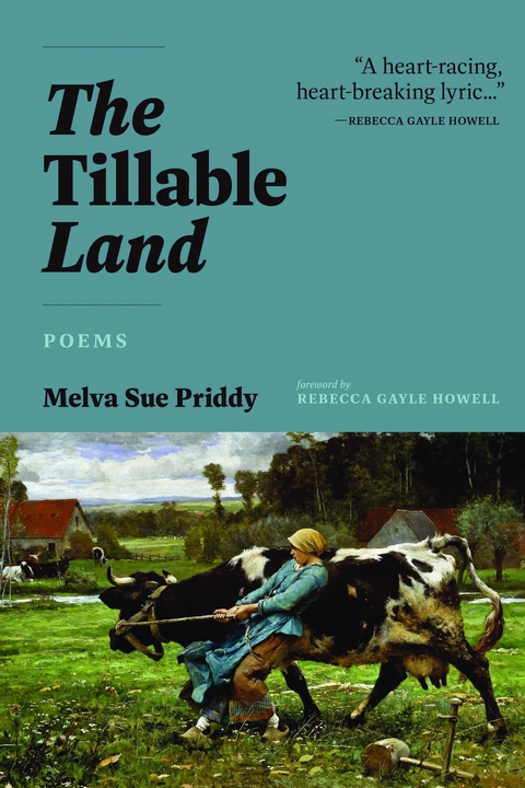 The Tillable Land - Melva Sue Priddy