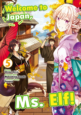 Welcome to Japan, Ms. Elf! (Manga) Vol 5 -  Makishima Suzuki