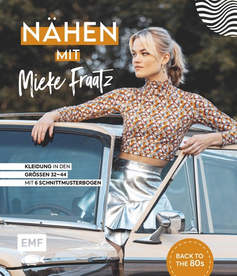 Nähen mit Mieke Fraatz – Back to the 80s - Mieke Fraatz
