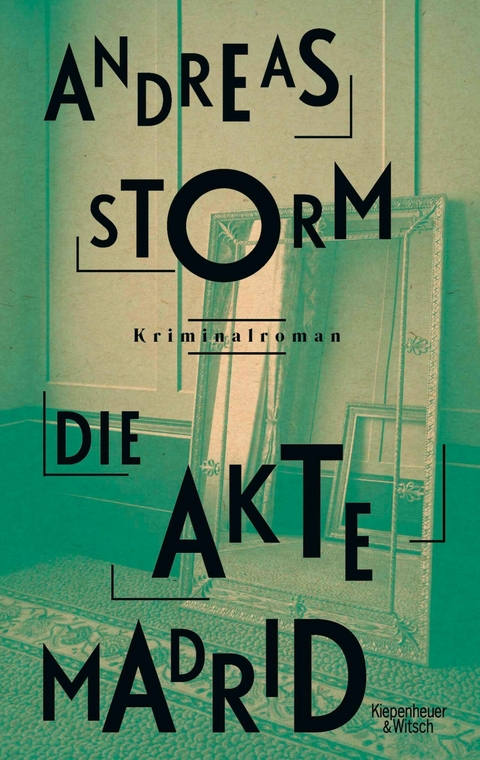Die Akte Madrid - Andreas Storm