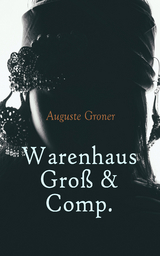 Warenhaus Groß & Comp. - Auguste Groner