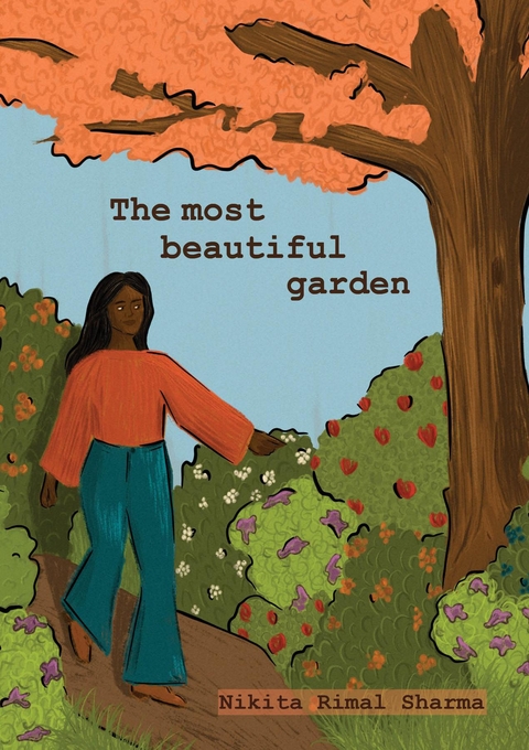The most beautiful garden - Nikita Rimal Sharma